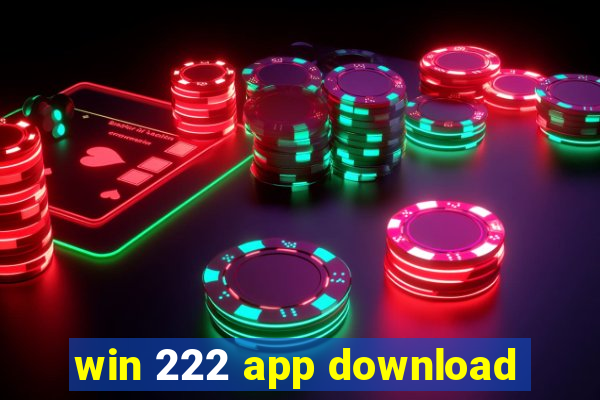 win 222 app download